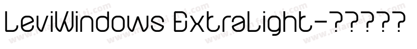 LeviWindows ExtraLight字体转换